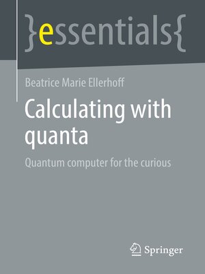 cover image of Calculating with quanta